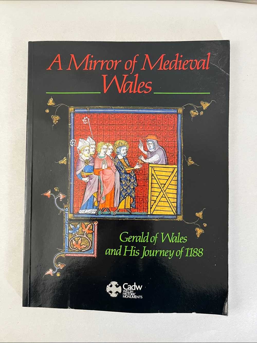 2/$10 A Mirror of Medieval Wales - Gerald of Wales and his Journey of 1188